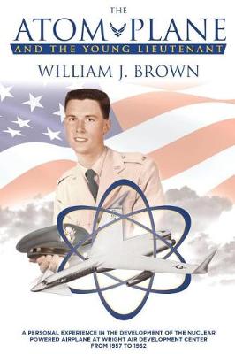 Book cover for The Atom Plane And The Young Lieutenant