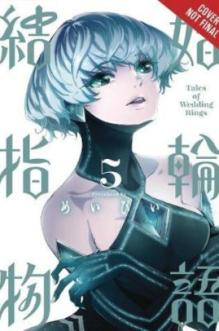 Cover of Tales of Wedding Rings, Vol. 5