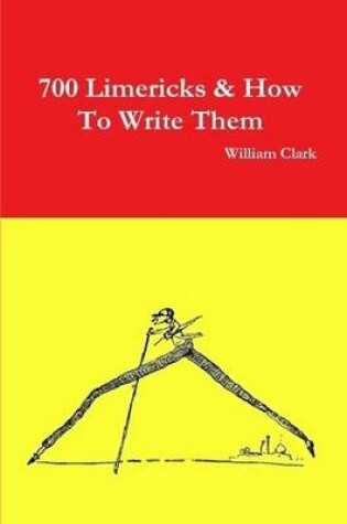 Cover of 700 Limericks & How to Write Them