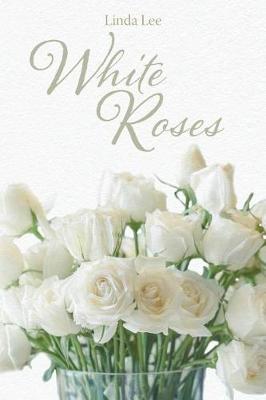 Book cover for White Roses