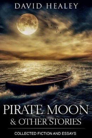 Cover of Pirate Moon & Other Stories