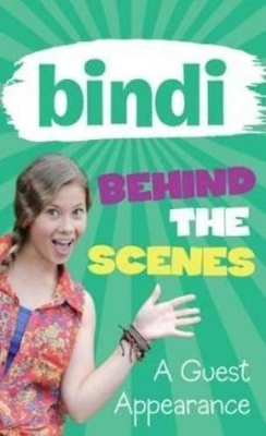 Book cover for Bindi Behind The Scenes 3: A Guest Appearance