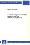 Book cover for Zur Bedeutung Von Geschichte, Sexualitaet Und Tod Im Werk Heiner Muellers