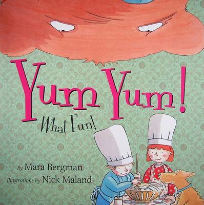 Book cover for Yum Yum! What Fun!