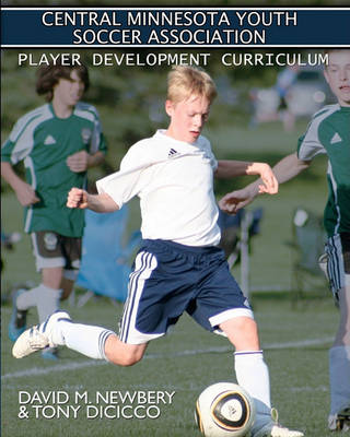 Book cover for Central Minnesota Youth Soccer Association Player Development Curriculum