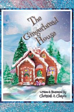 Cover of The Gingerbread House