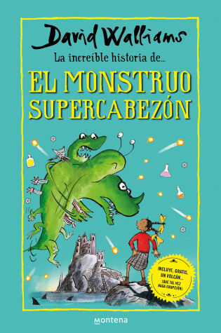 Cover of La increíble historia de El monstruo supercabezón / Megamonster