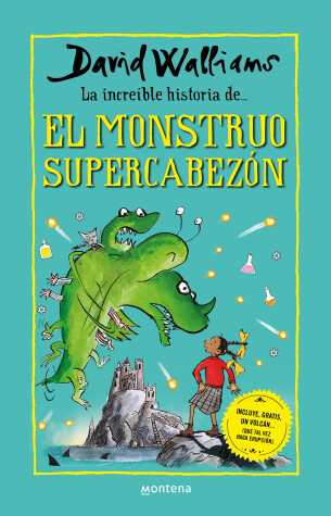 Book cover for La increíble historia de El monstruo supercabezón / Megamonster