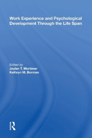 Cover of Work Experience And Psychological Development Through The Life Span