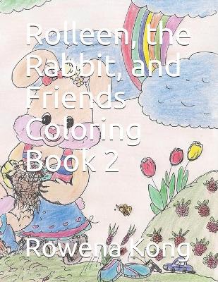 Cover of Rolleen, the Rabbit, and Friends Coloring Book 2