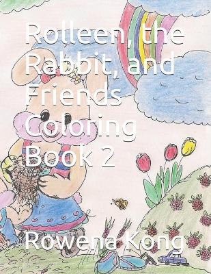 Book cover for Rolleen, the Rabbit, and Friends Coloring Book 2