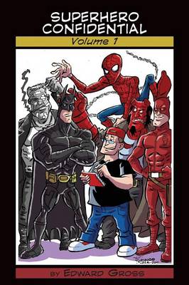 Book cover for Superhero Confidential - Volume 1
