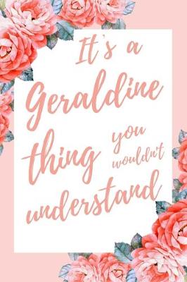 Book cover for It's a Geraldine Thing You Wouldn't Understand