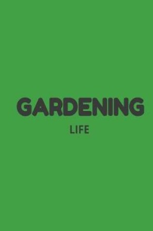 Cover of Gardening Life