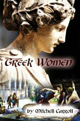 Cover of Greek Women by Mitchell Carroll