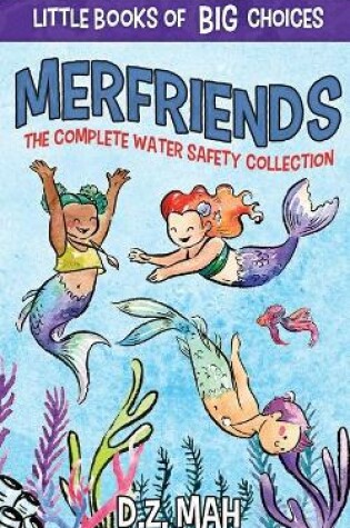 Cover of Merfriends The Complete Water Safety Collection