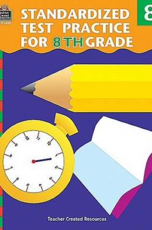 Cover of Standardized Test Practice for 8th Grade