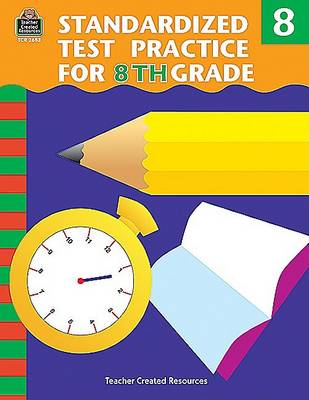 Book cover for Standardized Test Practice for 8th Grade