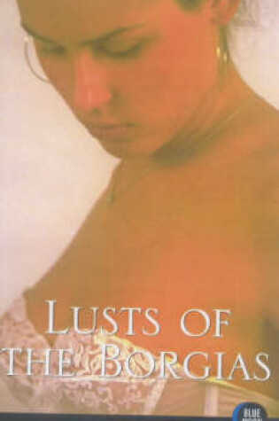 Cover of Lusts of the Borgias