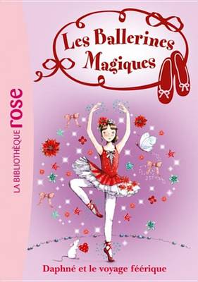 Book cover for Les Ballerines Magiques 13 - Le Voyage Feerique de Daphne