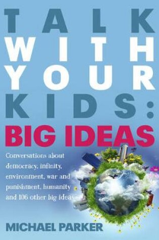 Cover of Talk With Your Kids: Big Ideas