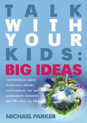 Book cover for Talk With Your Kids: Big Ideas