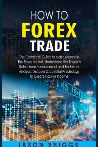 Cover of How to Forex Trade