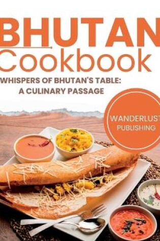 Cover of Bhutan Cookbook