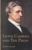 Book cover for Lewis Carroll and the Press