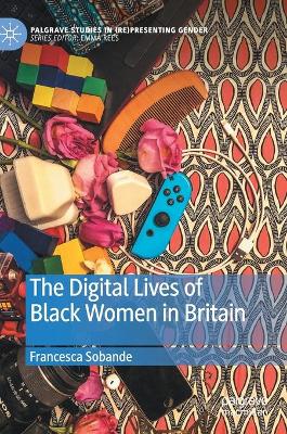 Book cover for The Digital Lives of Black Women in Britain