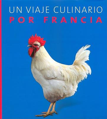 Book cover for Un Viaje Culinario Por Francia