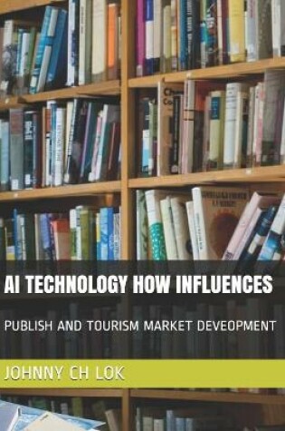Cover of AI Technology How Influences