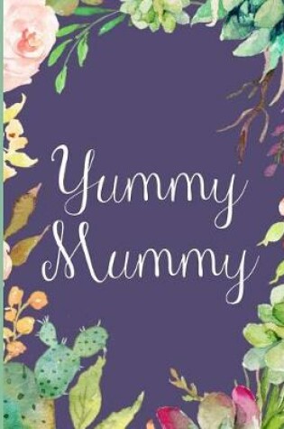 Cover of Yummy Mummy