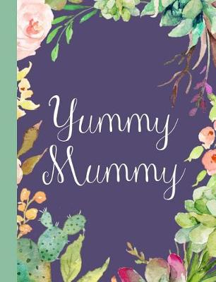 Book cover for Yummy Mummy