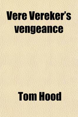 Book cover for Vere Vereker's Vengeance