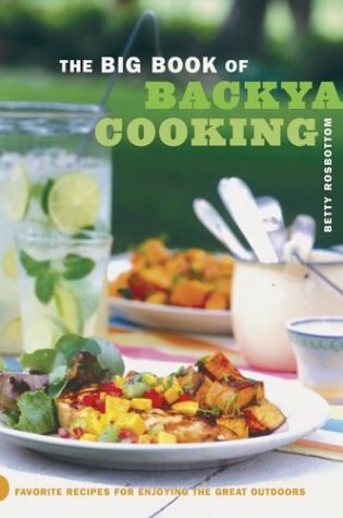 Cover of Big Book of Backyard Cooking