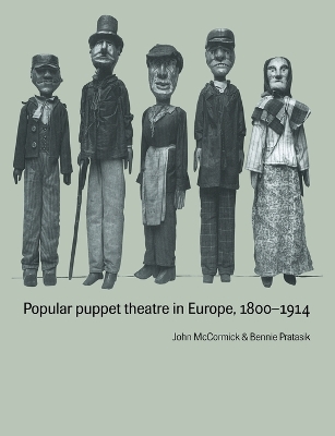 Book cover for Popular Puppet Theatre in Europe, 1800–1914