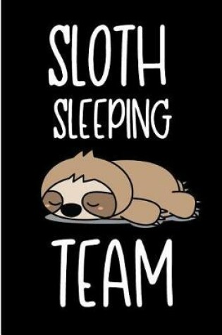 Cover of Sloth Sleeping Team