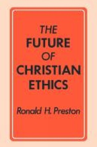 Cover of The Future of Christian Ethics