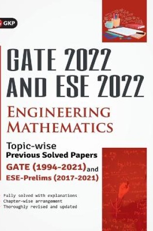 Cover of Gate 2022 & ESE Prelim 2022engineering Mathematicstopic-Wise Previous Solved Papers