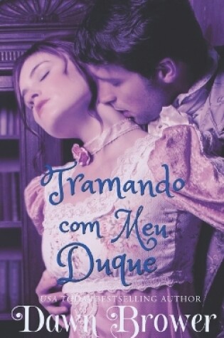 Cover of Tramando com meu Duque