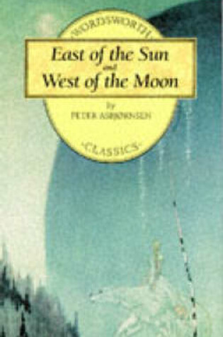 Cover of East of the Sun and West of the Moon