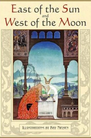 Cover of East of the Sun and West of the Moon