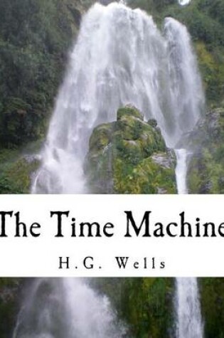 Cover of The Time Machine (Richard Foster Classics)