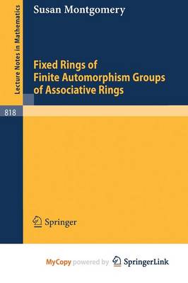 Book cover for Fixed Rings of Finite Automorphism Groups of Associative Rings