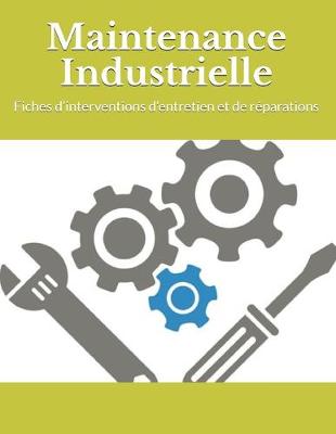 Cover of Maintenance Industrielle