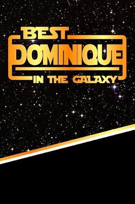 Book cover for The Best Dominique in the Galaxy