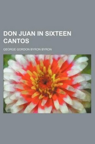 Cover of Don Juan in Sixteen Cantos
