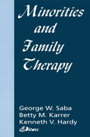 Cover of Minorities and Family Therapy