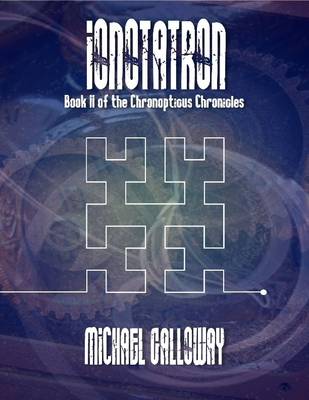 Book cover for Ionotatron (Book II of the Chronopticus Chronicles)